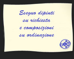 Eseguiamo dipinti su richiesta e composizioni su ordinazione